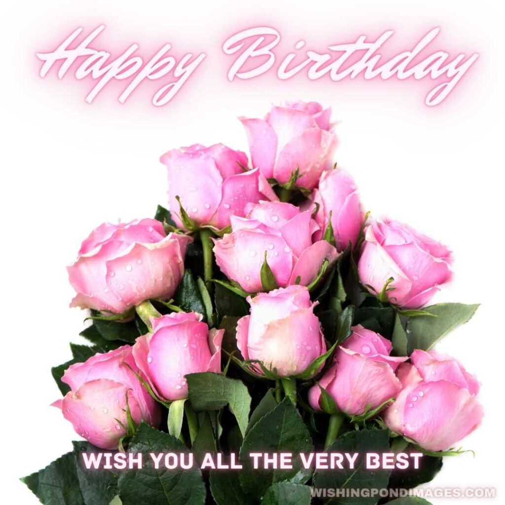 Bouquet of beautiful pink rises on white isolated background - Happy Birthday Flower Images