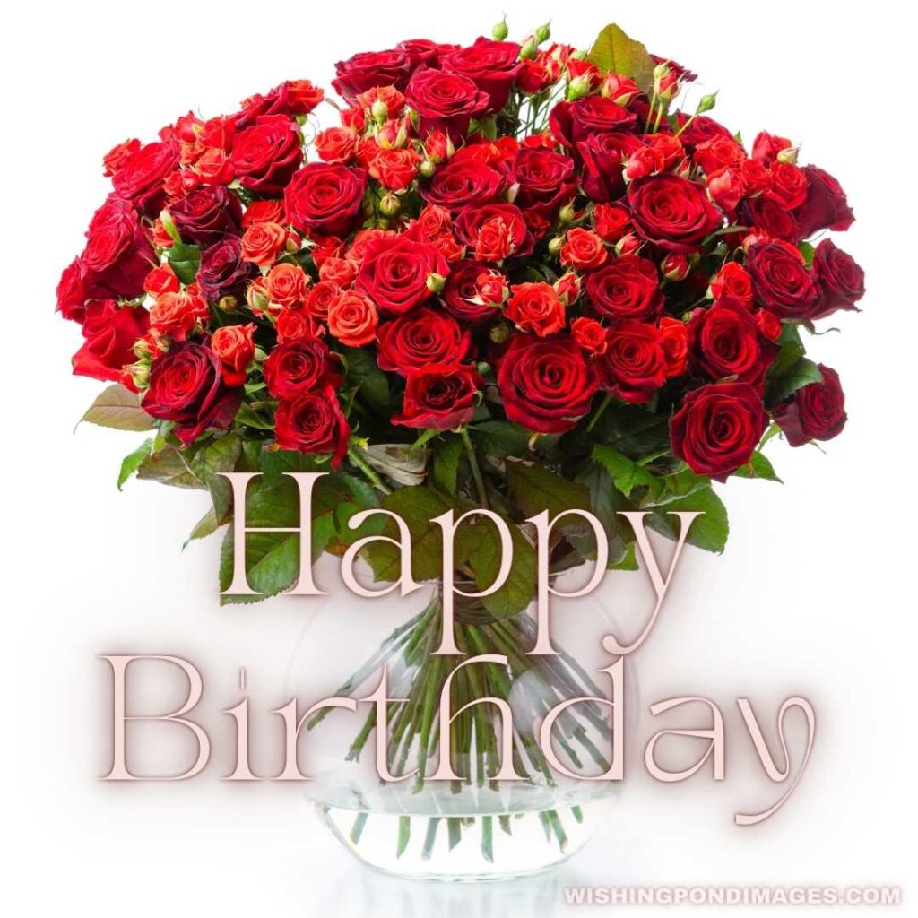 Bouquet of red roses in the glass vase - Happy Birthday Flower Images