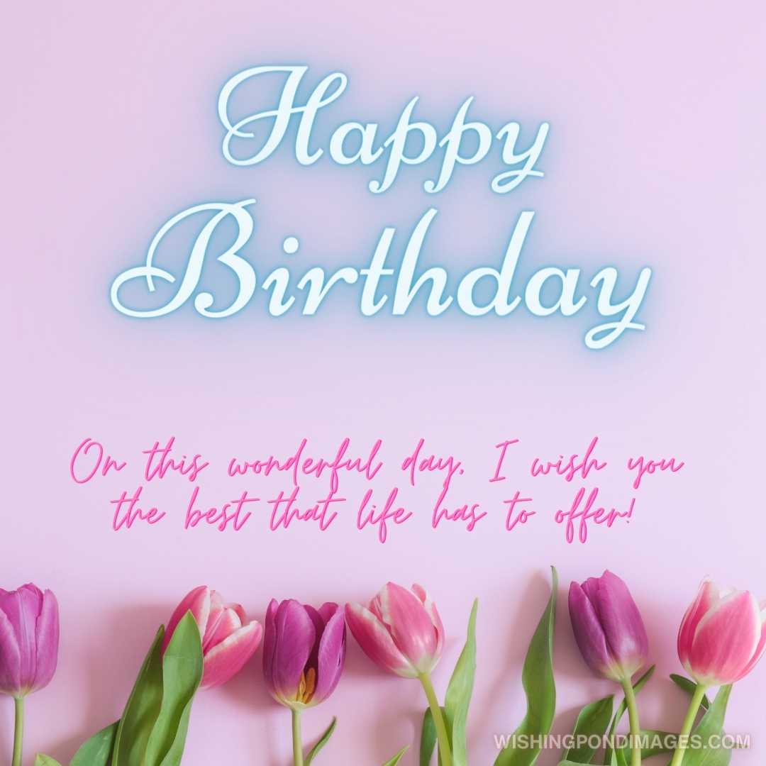 Happy Birthday Tulips Flowers Images - Wishing Pond Images