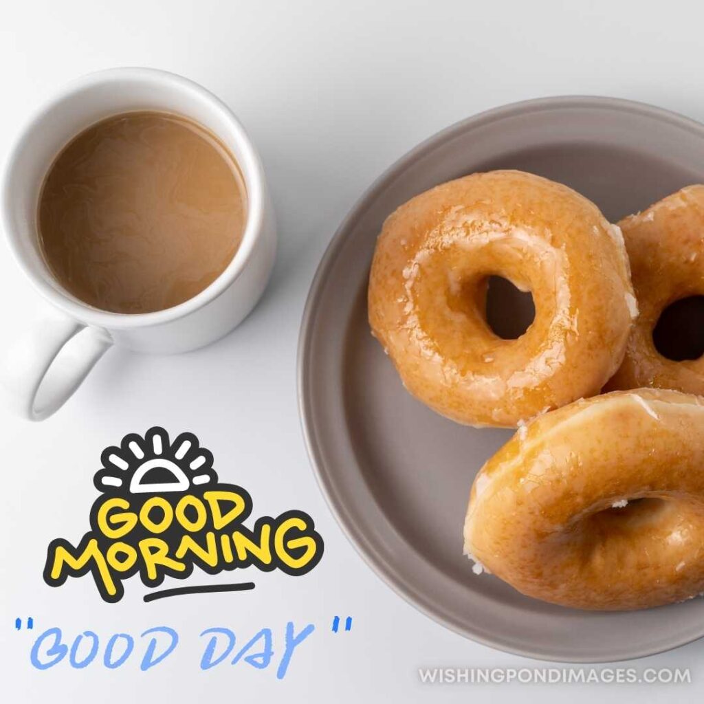 Sweet donuts with coffee mix help to keep your spirits up. Good Morning Coffee Images