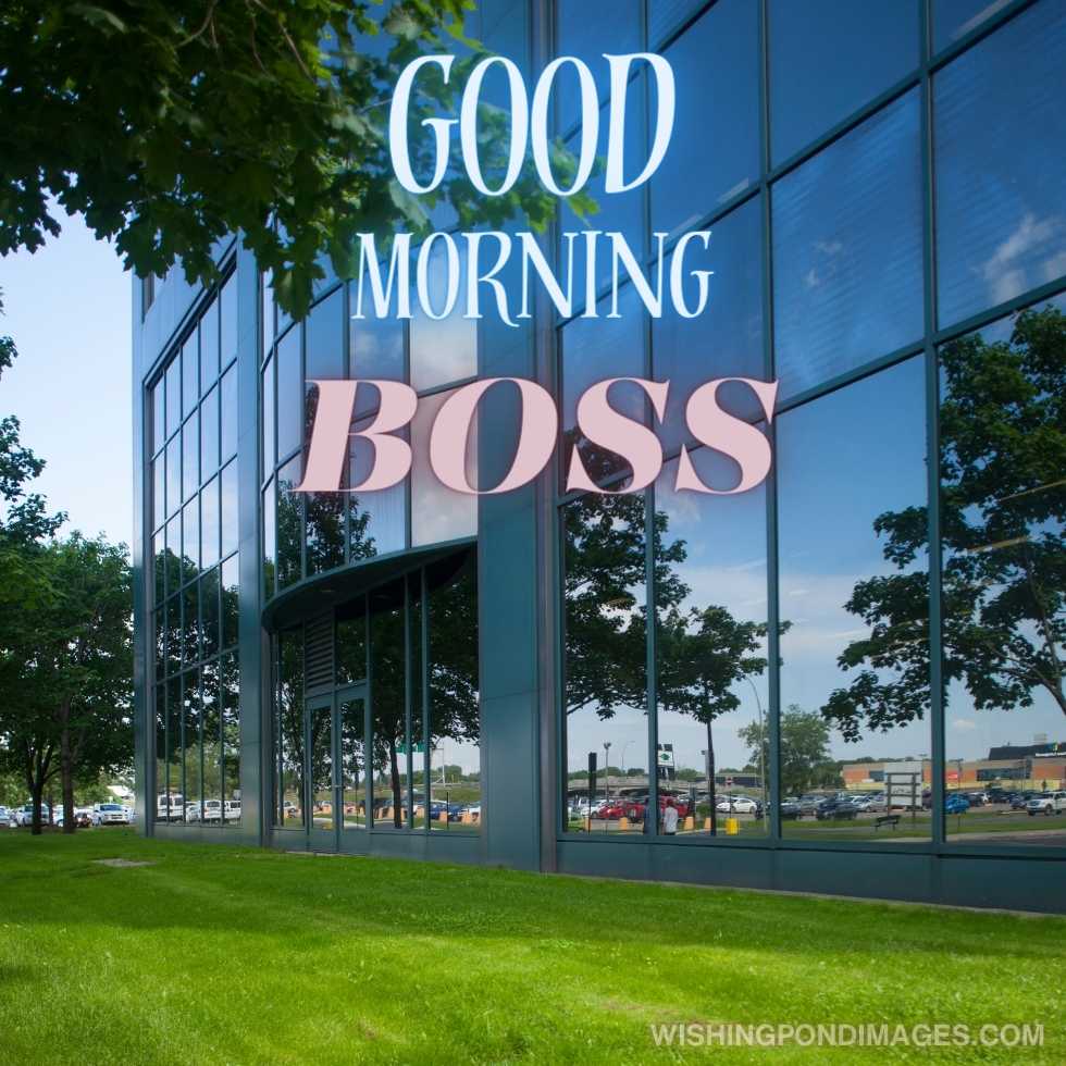 View of Office building entrance close-up. Good Morning Boss Images
