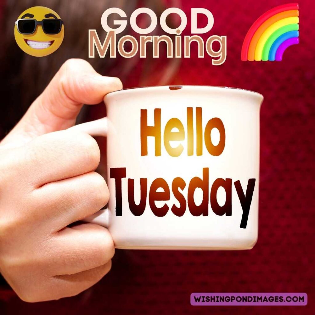 A woman holding a cup of coffee with Hello Tuesday message on a red background. Good morning Happy Tuesday images