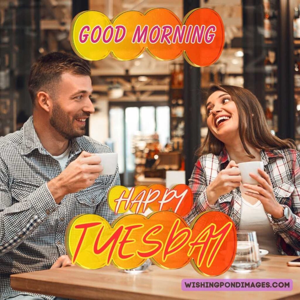 Young couple drinking coffee in the cafe in the morning. Good morning Happy Tuesday images